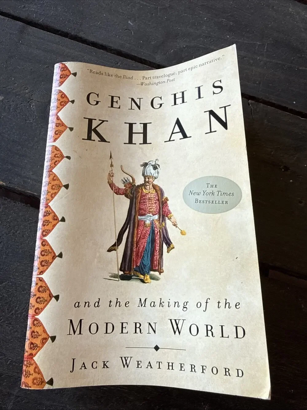 Genghis Khan and the Making of the Modern World by Weatherford, First Edition